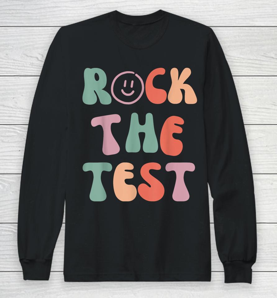 Rock The Test Testing Day Retro Motivational Teacher Student Long Sleeve T-Shirt