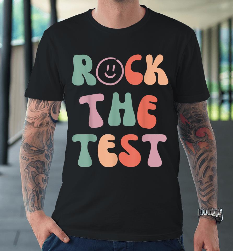 Rock The Test Testing Day Retro Motivational Teacher Student Premium T-Shirt