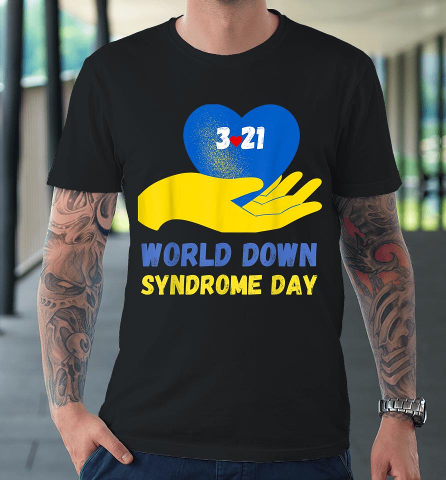 Rock Your Socks Awareness World Down Syndrome Day Premium T-Shirt