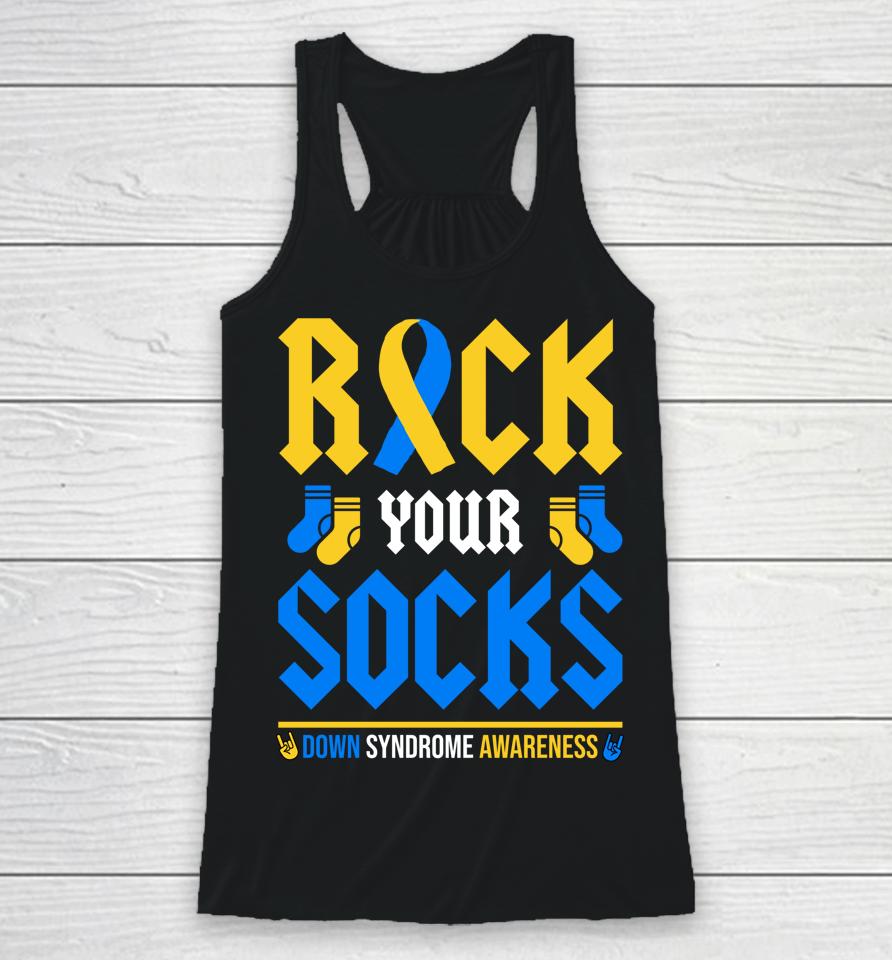 Rock Your Socks World Down Syndrome Awareness Day Racerback Tank