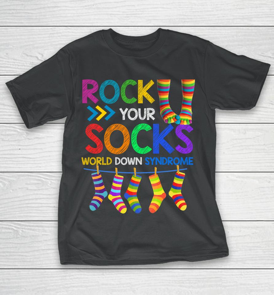 Rock Your Socks World Down Syndrome Day T-Shirt