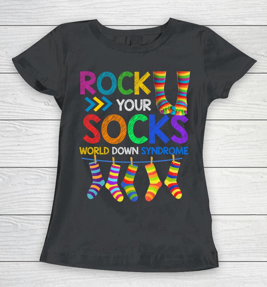 Rock Your Socks World Down Syndrome Day Women T-Shirt