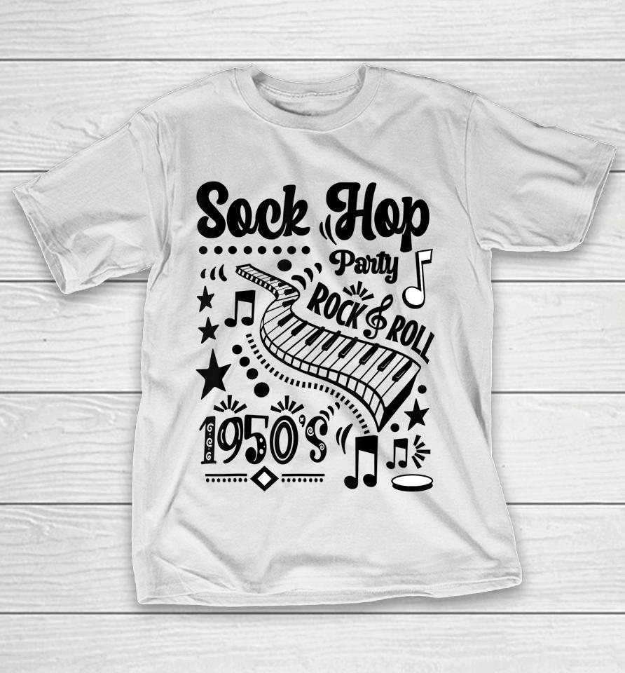 Rockabilly 50S Rock And Roll Party Sock Hop Doo Wop 1950S T-Shirt