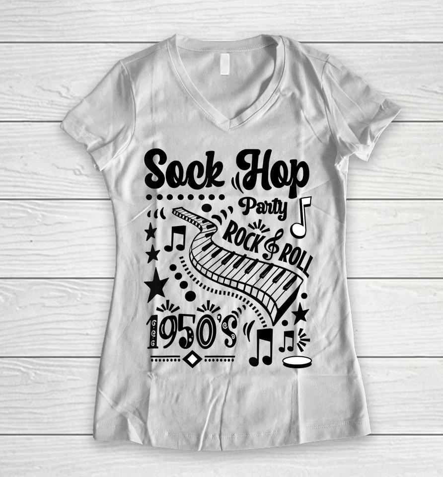 Rockabilly 50S Rock And Roll Party Sock Hop Doo Wop 1950S Women V-Neck T-Shirt