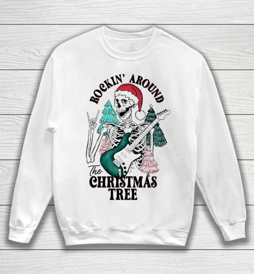 Rockin’ Around The Christmas Tree Skeleton Santa Sweatshirt