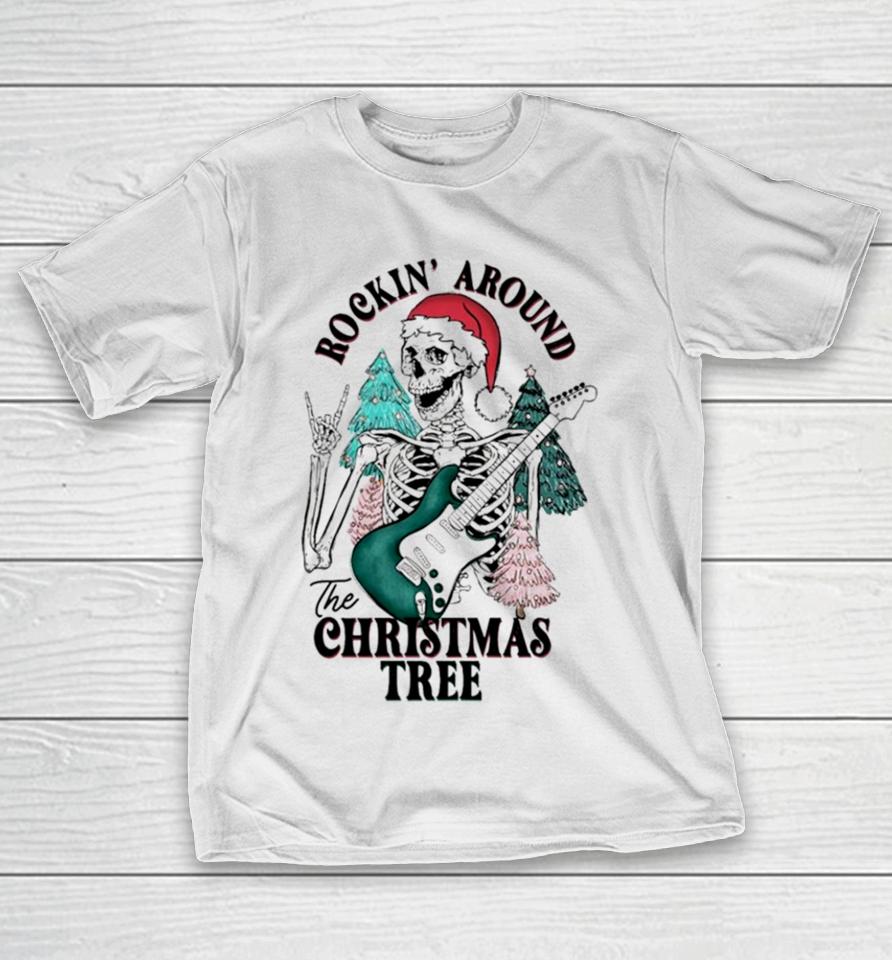 Rockin’ Around The Christmas Tree Skeleton Santa T-Shirt