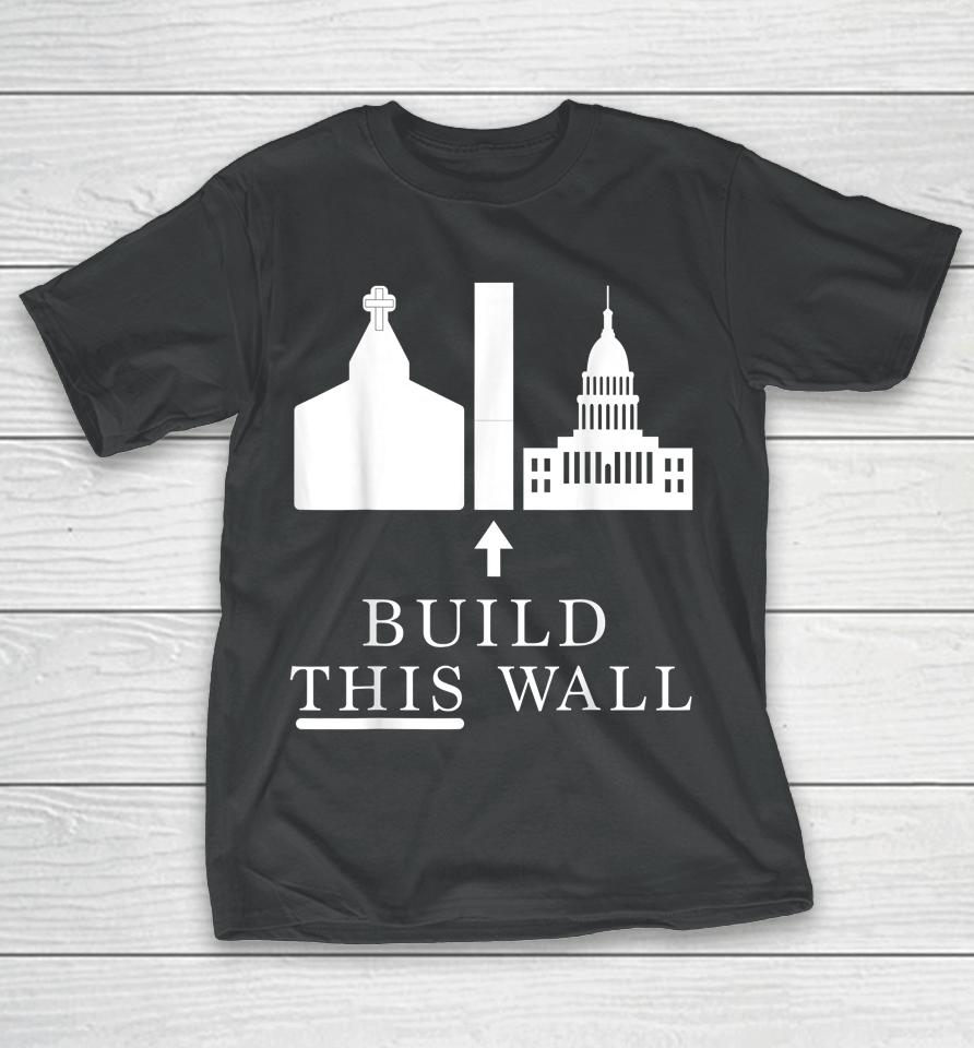 Roe V Wade Build This Wall T-Shirt
