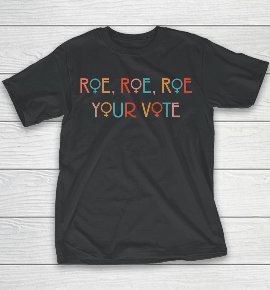 Roe Your Vote Youth T-Shirt