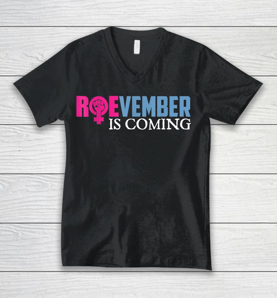 Roevember Is Coming November Vote Roe Supreme Court Meme Unisex V-Neck T-Shirt