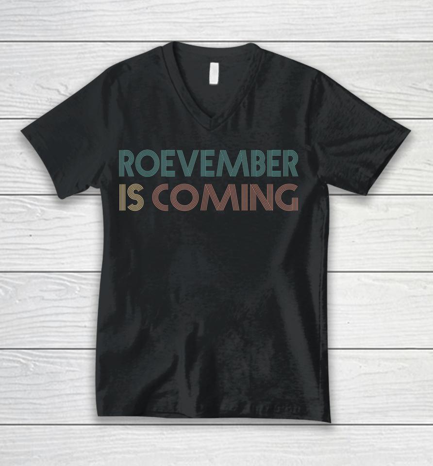 Roevember Is Coming November Vote Roe Supreme Court Vintage Unisex V-Neck T-Shirt