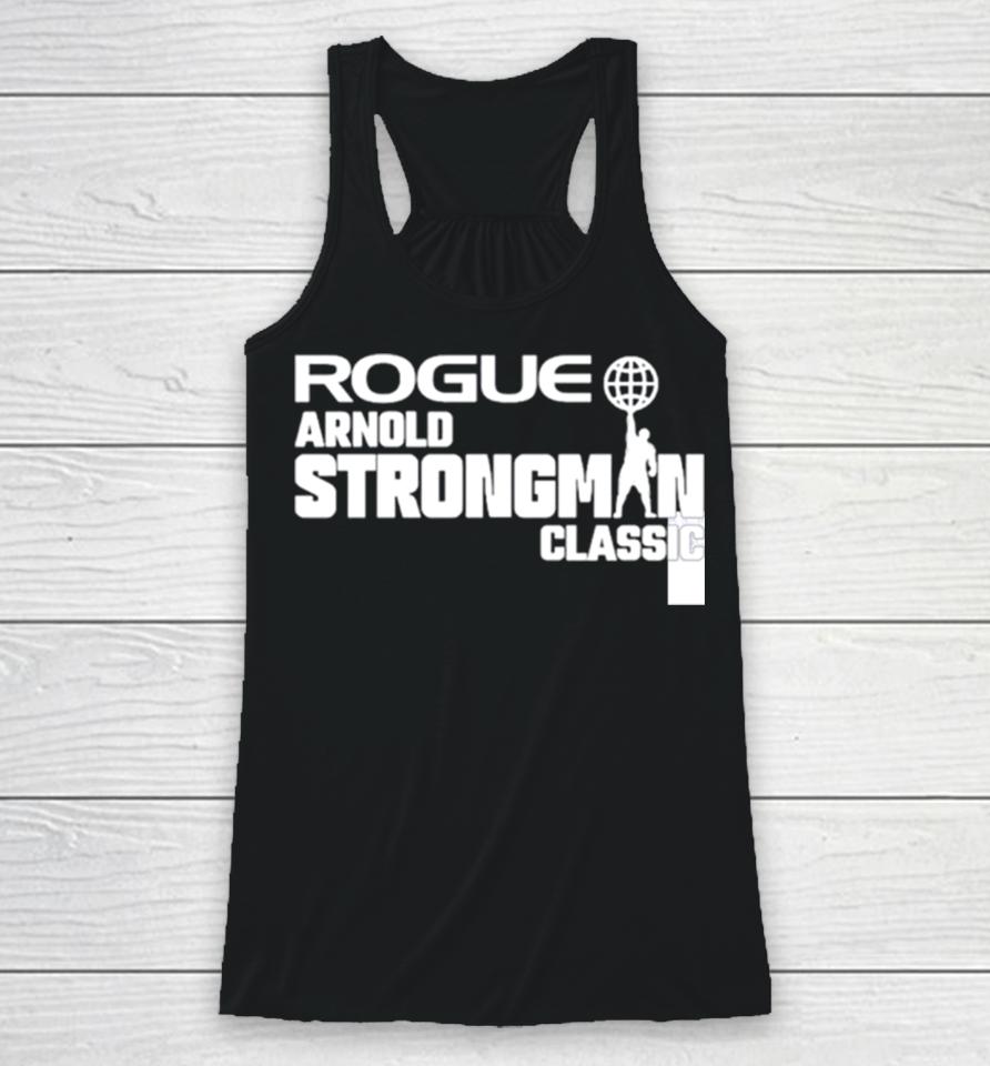 Rogue Arnold Strongman Classic Racerback Tank