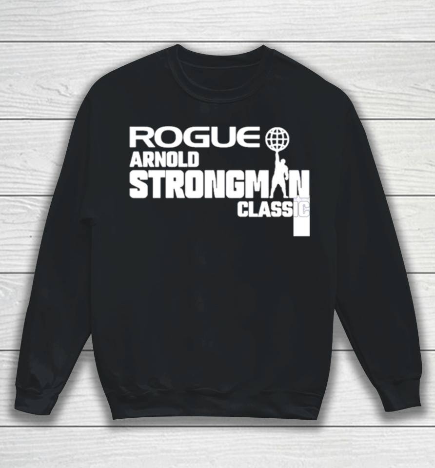 Rogue Arnold Strongman Classic Sweatshirt