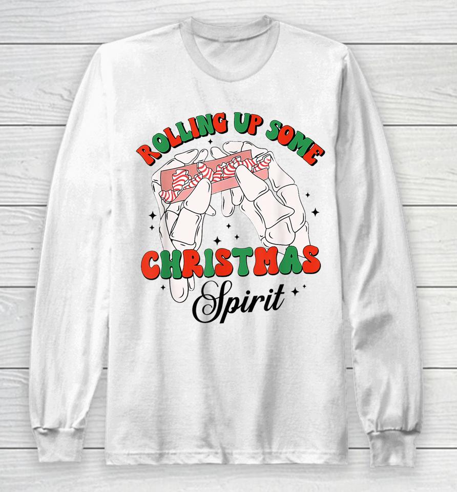 Rolling Up Some Christmas Spirit Xmas Tree Cakes 2022 Outfit Long Sleeve T-Shirt