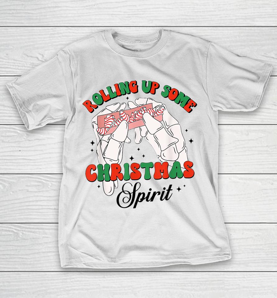 Rolling Up Some Christmas Spirit Xmas Tree Cakes 2022 Outfit T-Shirt
