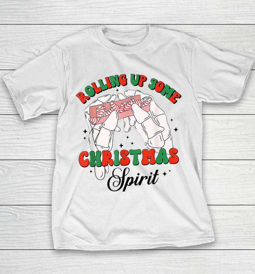 Rolling Up Some Christmas Spirit Xmas Tree Cakes 2022 Outfit Youth T-Shirt