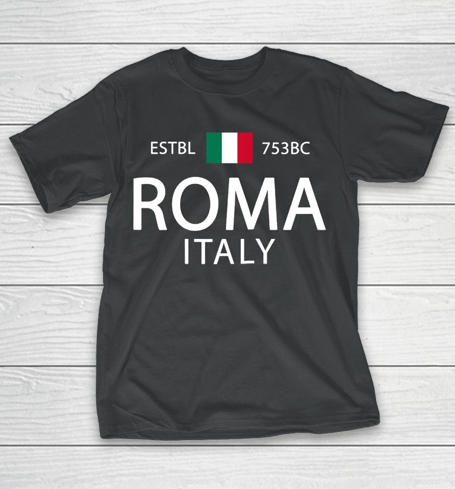 Roma Italia Souvenir Rome Italian History Rome T-Shirt