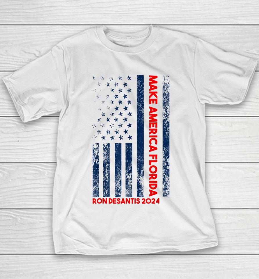 Ron Desantis 2024 Make America Florida Youth T-Shirt