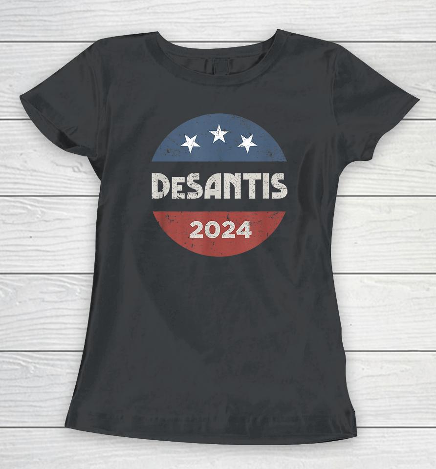 Ron Desantis For President 2024 Women T-Shirt