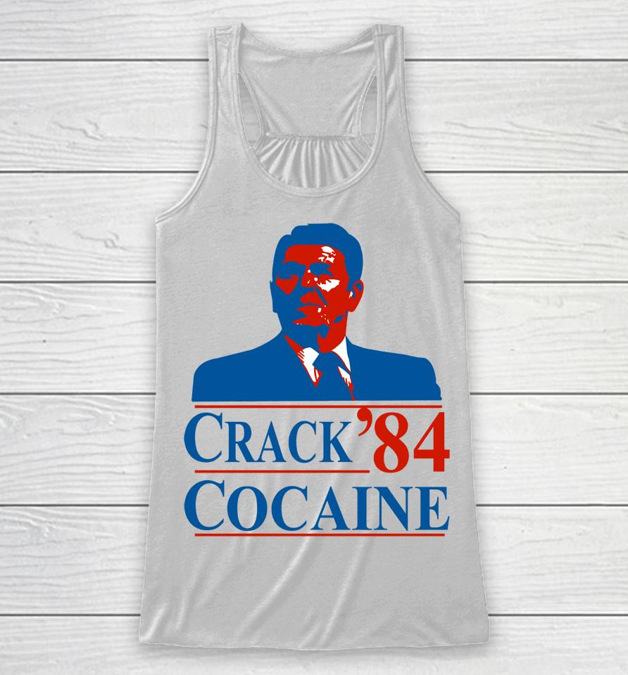 Ronald Reagan Crack 84 Cocaine Racerback Tank