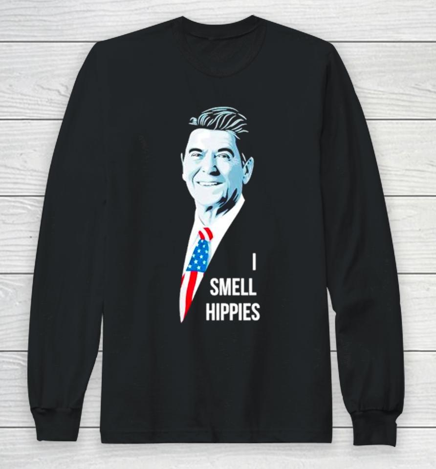 Ronald Reagan I Smell Hippies Long Sleeve T-Shirt