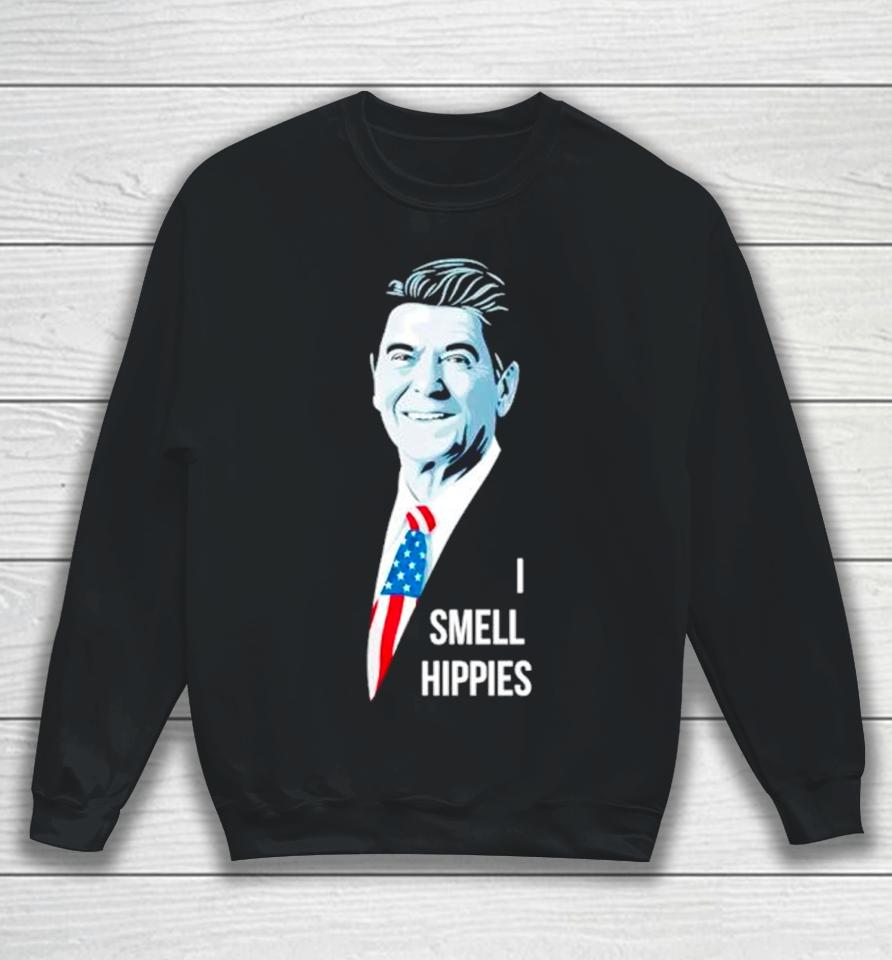 Ronald Reagan I Smell Hippies Sweatshirt