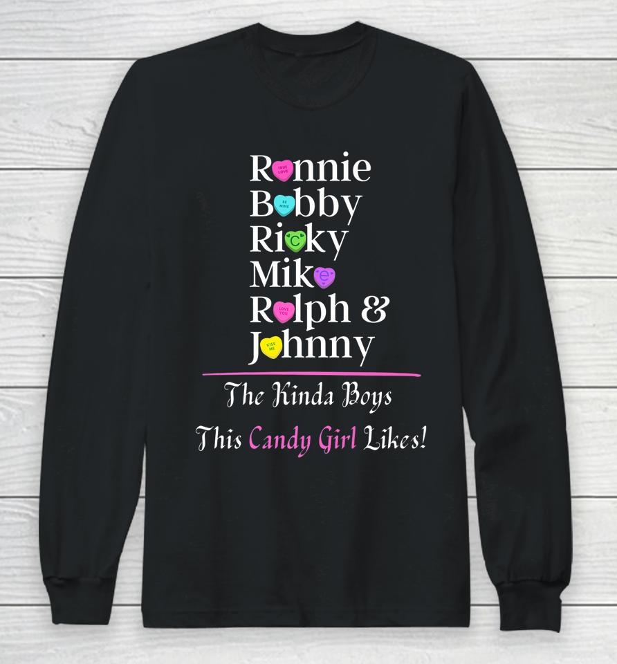 Ronnie Bobby Ricky Mike Ralph &Amp; Johnny Boys This Candy Girl Long Sleeve T-Shirt