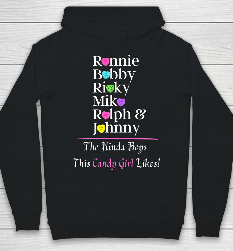 Ronnie Bobby Ricky Mike Ralph &Amp; Johnny Boys This Candy Girl Hoodie