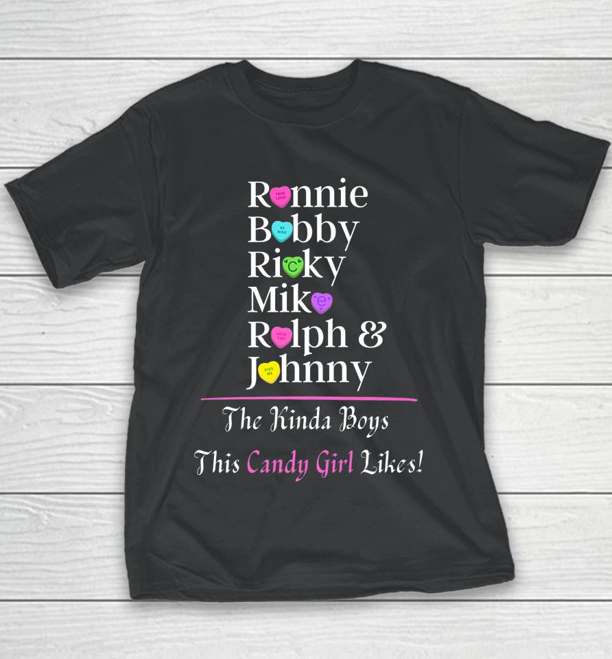 Ronnie Bobby Ricky Mike Ralph &Amp; Johnny Boys This Candy Girl Youth T-Shirt