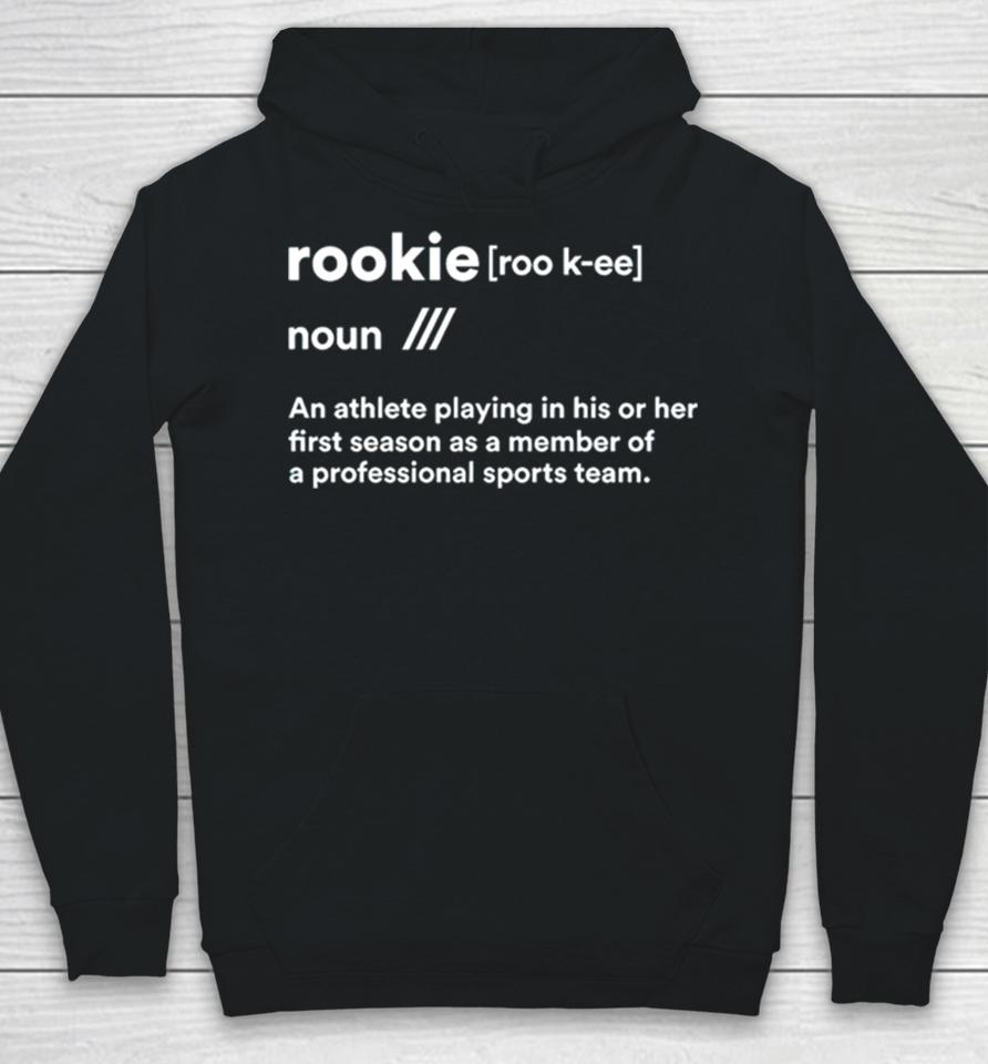 Rookie Definition Hoodie