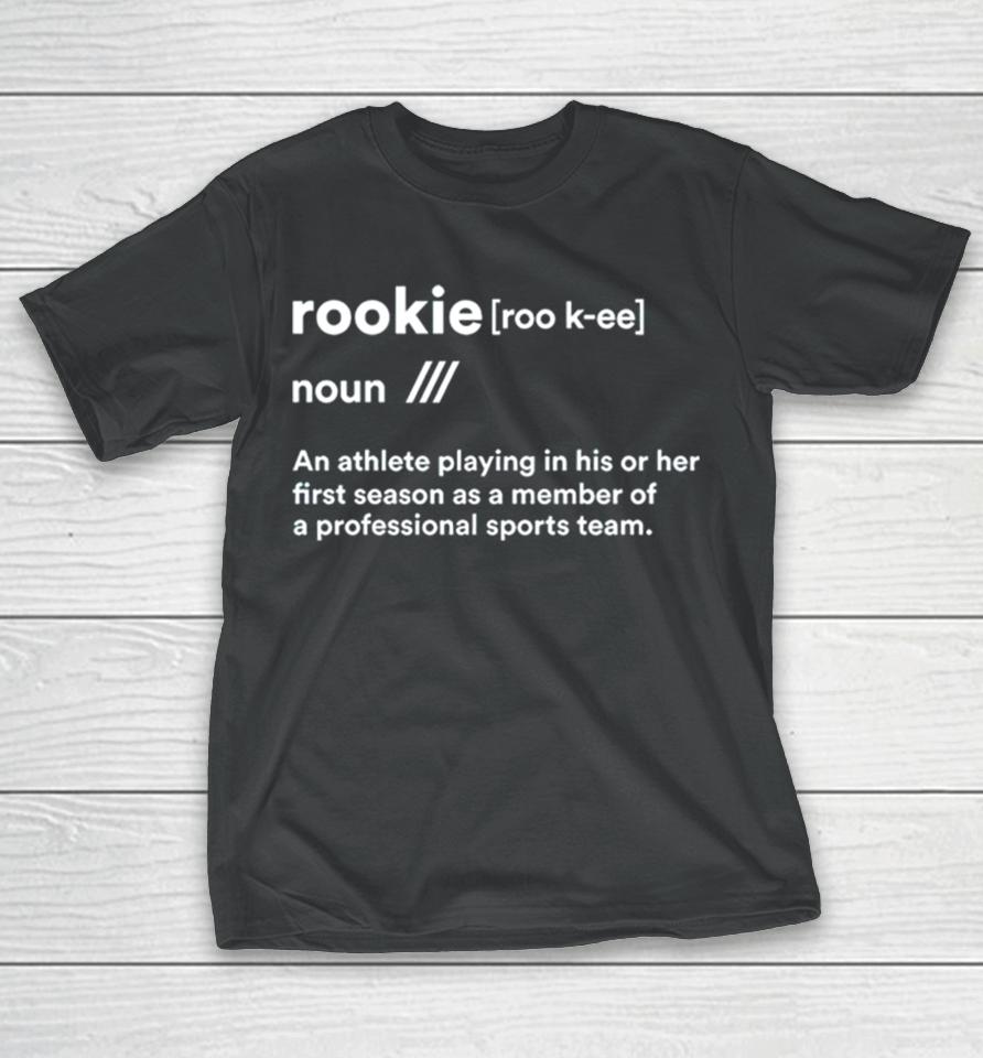 Rookie Definition T-Shirt