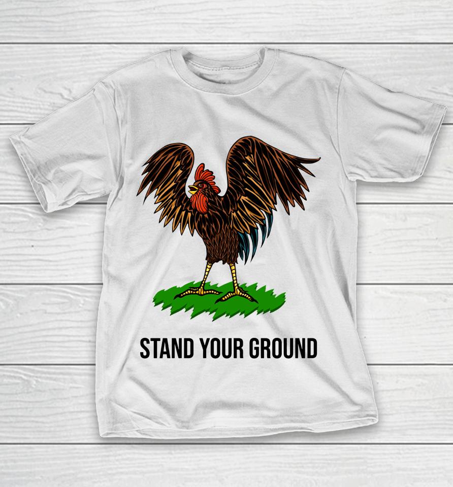 Roosters Stand Your Ground T-Shirt