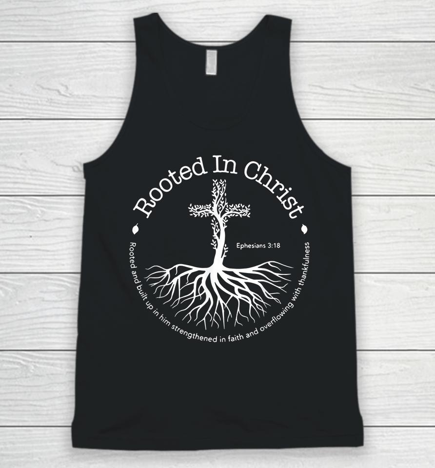Rooted In Christ Jesus Cross Pray Bible Verse Christian Unisex Tank Top