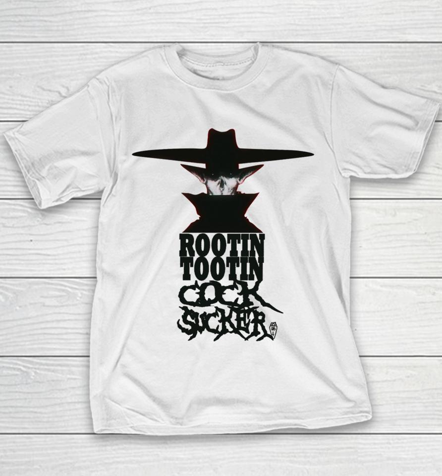 Rootin Tootin Cock Sucker Youth T-Shirt