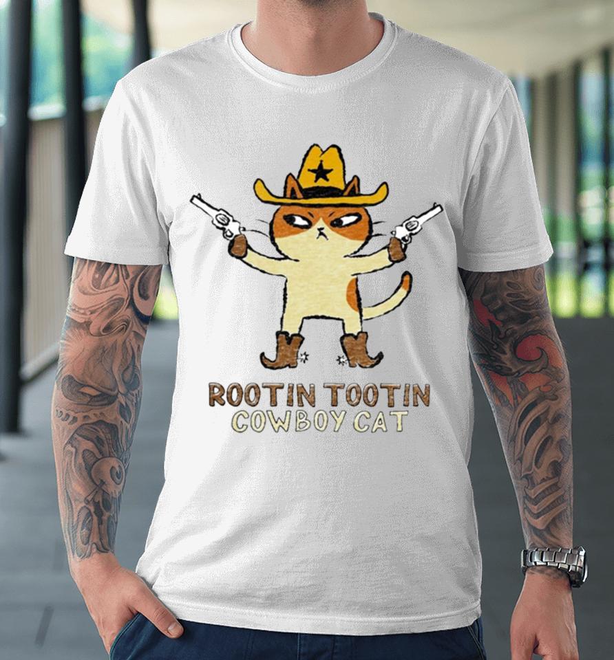 Rootin Tootin Cowboy Cat Premium T-Shirt