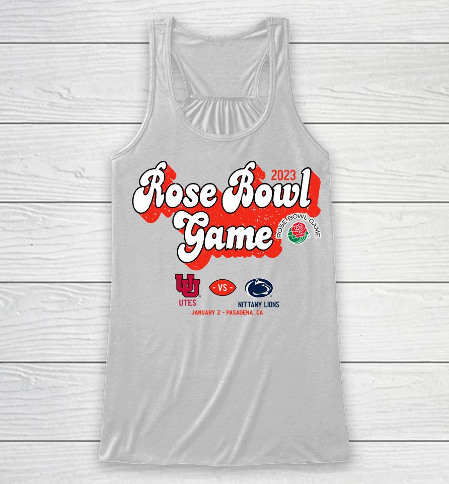 Rose Bowl Game Utah Vs Penn State 2023 Racerback Tank