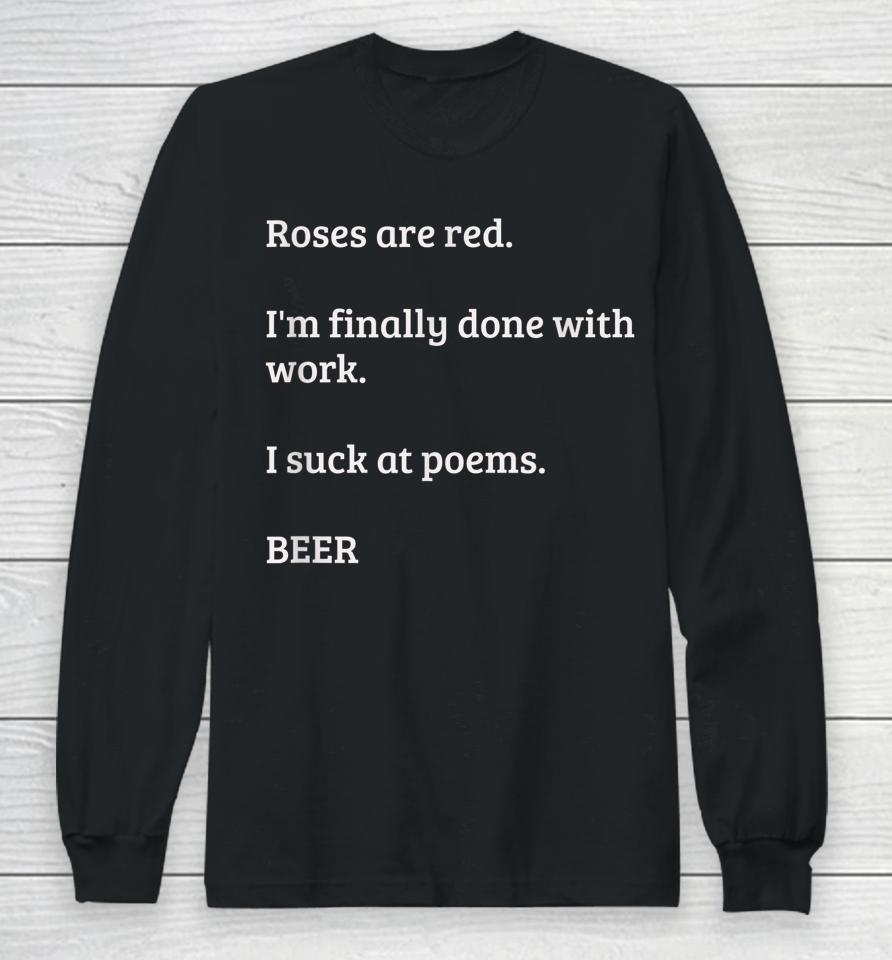 Roses Are Red Beer Long Sleeve T-Shirt