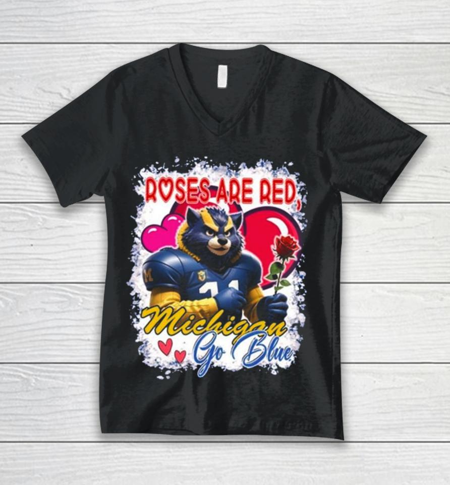 Roses Are Red Michigan Wolverines Go Blue Valentine Unisex V-Neck T-Shirt