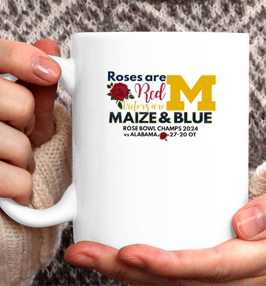 Roses Are Red Victors Are Maize And Blue Coffee Mug