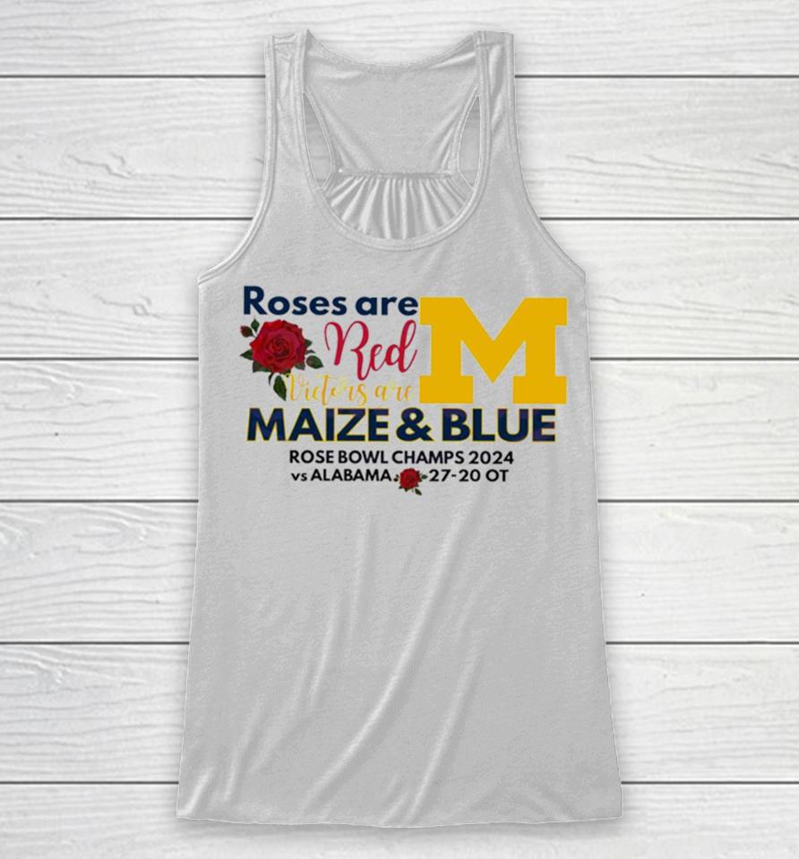 Roses Are Red Victors Are Maize And Blue Racerback Tank
