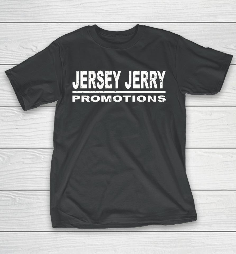 Rough N' Rowdy Jersey Jerry Promotions T-Shirt