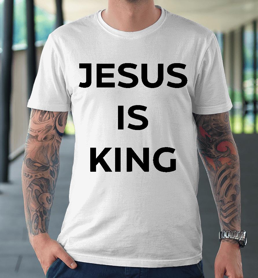 Royce White Jesus Is King Godspeed Premium T-Shirt