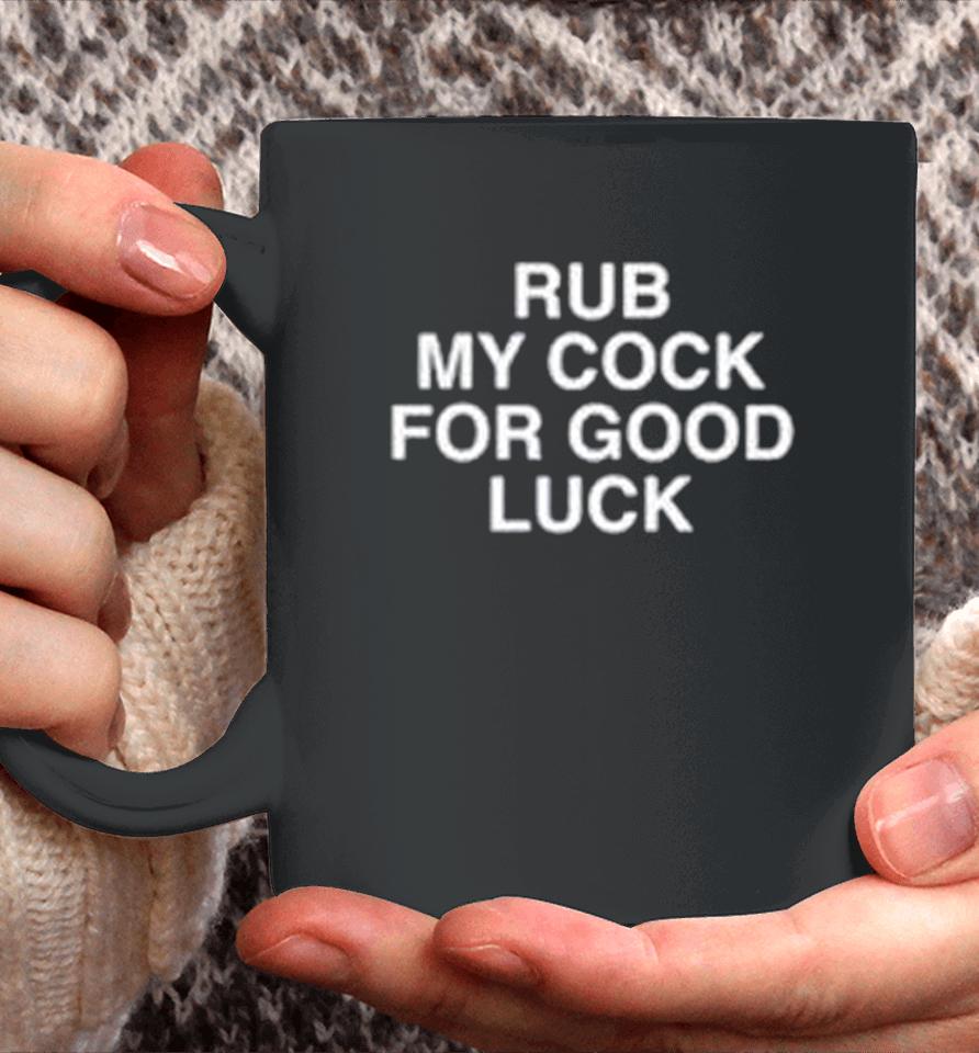 Rub My Cock For Good Luck Pocket Coffee Mug