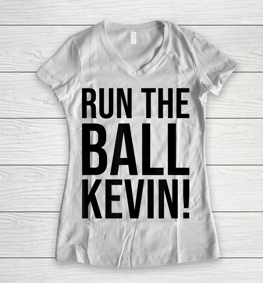 Run The Ball Kevin Women V-Neck T-Shirt