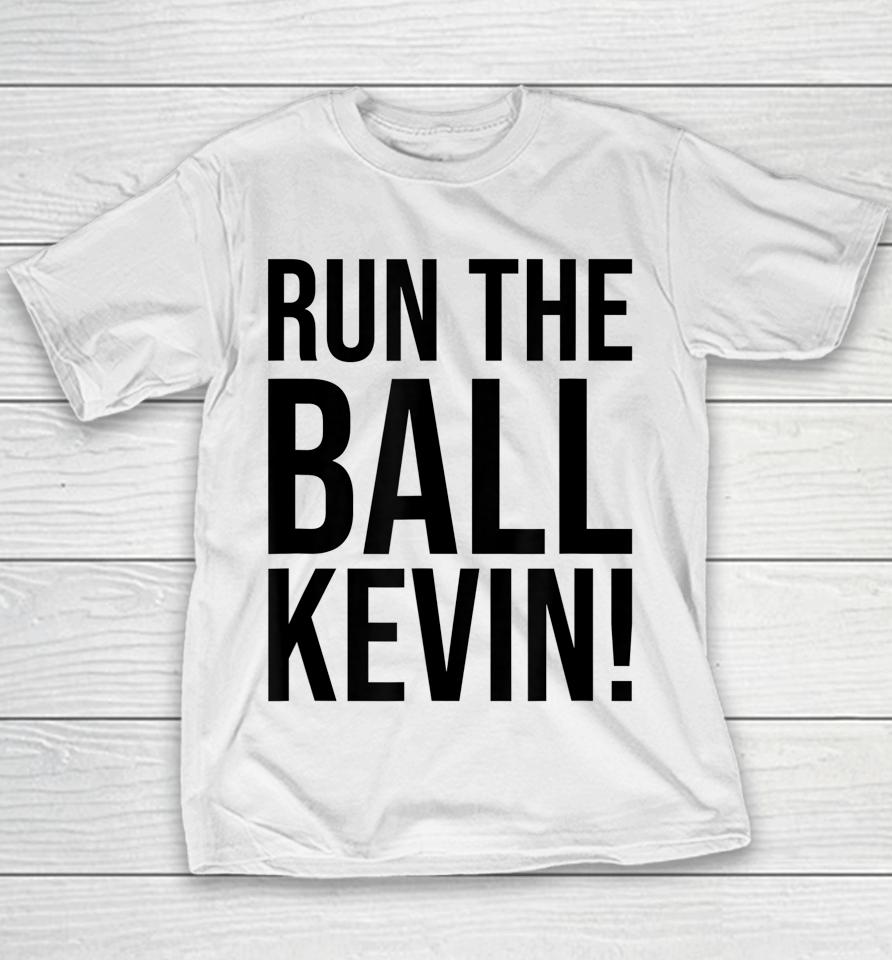 Run The Ball Kevin Youth T-Shirt