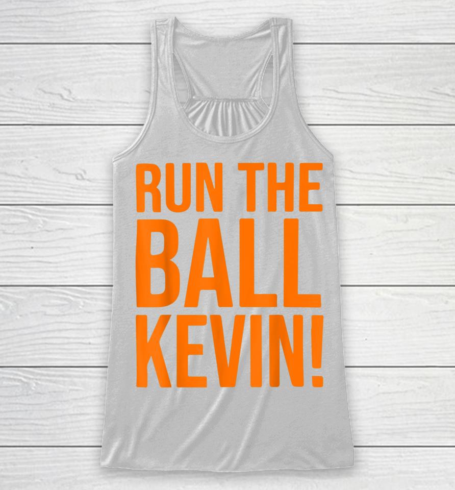 Run The Ball Kevin Racerback Tank