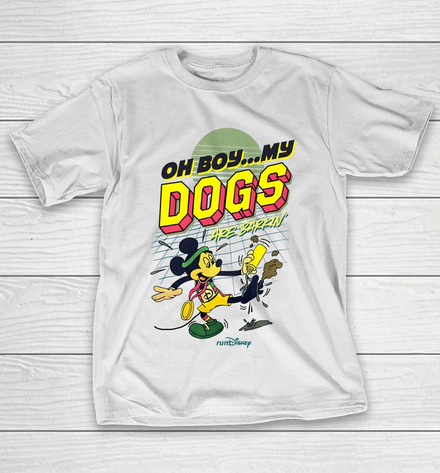 Rundisney Expo Oh Boy My Dogs Are Barking T-Shirt