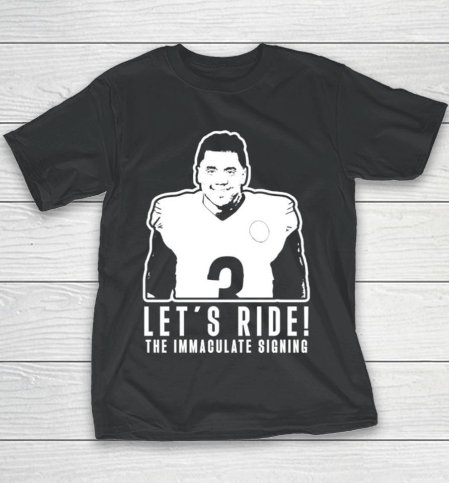 Russell Wilson Let’s Ride The Immaculate Signing Youth T-Shirt