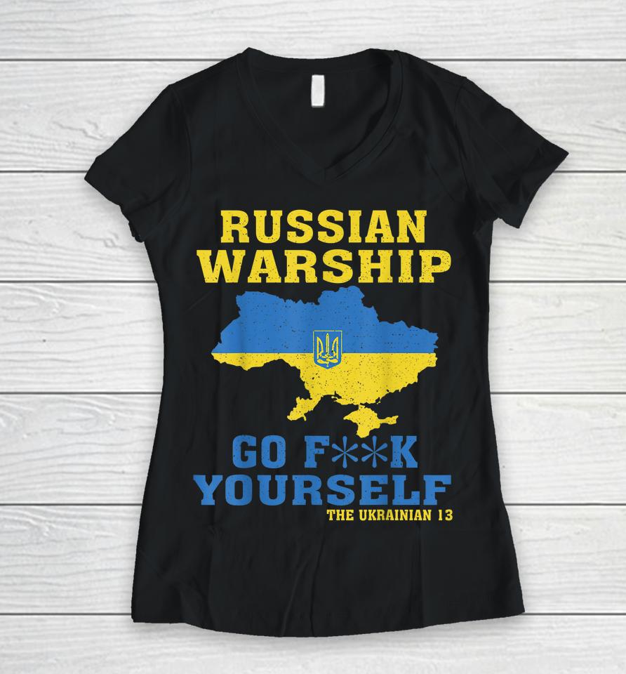 Russian Warship Go F Yourself Women V-Neck T-Shirt