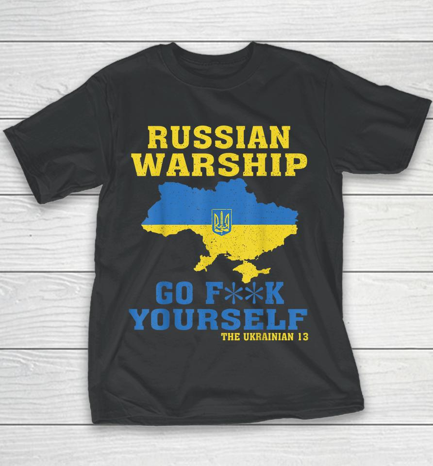 Russian Warship Go F Yourself Youth T-Shirt