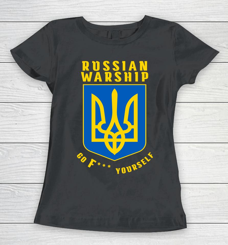 Russian Warship Go F Yourself Women T-Shirt